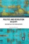 Sarah Rennick, Sarah Anne Rennick - Politics and Revolution in Egypt