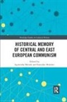 Agnieszka Holubec Mrozik, Stanislav Holubec, Agnieszka Mrozik - Historical Memory of Central and East European Communism
