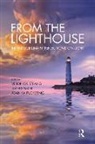 Veronica (EDT)/ Edensor Strang, Veronica Edensor Strang, Tim Edensor, Edensor Tim, Joanna Puckering, Veronica Strang... - From the Lighthouse: Interdisciplinary Reflections on Light
