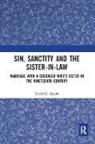 David Barrie, David G. Barrie, Barrie David - Sin, Sanctity and the Sister-In-Law