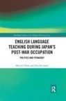 John Buchanan, Mayumi Ohara, Mayumi Buchanan Ohara - English Language Teaching During Japan''s Post-War Occupation