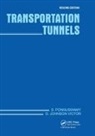 D. Johnson Victor, S. Ponnuswamy, S. (Oxford &amp; Ibh Publishing Co. Pvt. L Ponnuswamy, S. Victor Ponnuswamy, Ponnuswamy S., D Johnson Victor... - Transportation Tunnels