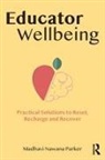 Madhavi Nawana Parker, Madhavi (Behaviour Consultant Nawana Parker, Nawana Parker Madhavi - Educator Wellbeing