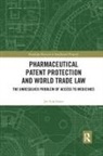 Jae Sundaram, Sundaram Jae - Pharmaceutical Patent Protection and World Trade Law