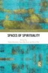 Nadia (University of Exeter Bartolini, Nadia Mackian Bartolini, Nadia Bartolini, Sara Mackian, Steve Pile - Spaces of Spirituality