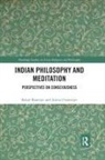 Rahul Banerjee, Rahul Chatterjee Banerjee, Amita Chatterjee - Indian Philosophy and Meditation