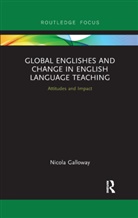Nicola Galloway, Galloway Nicola - Global Englishes and Change in English Language Teaching