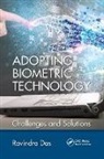 Ravindra Das, Ravindra (Apollo Biometrics Das, Ravindra (President Das, Das Ravindra - Adopting Biometric Technology