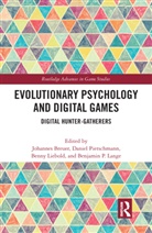 Johannes (EDT)/ Pietschmann Breuer, Johannes (University of Cologne Breuer, Johannes Pietschmann Breuer, Johannes Breuer, Benjamin P Lange, Benjamin P. Lange... - Evolutionary Psychology and Digital Games