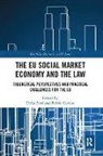 Delia (EDT)/ Cortese Ferri, Delia (University of Maynooth Ferri, Delia Cortese Ferri, Fulvio Cortese, Delia Ferri, Ferri Delia - Eu Social Market Economy and the Law