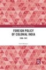 Sneh Mahajan, Sneh (Indraprastha College for Women Mahajan - Foreign Policy of Colonial India