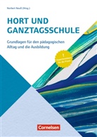 Len Altmeyer, Lena Altmeyer, Pete Balnis, Peter Balnis, Johanna May Gaiser, Johanna May u Gaiser... - Handbuch: Hort und Ganztagsschule