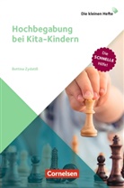 Bettina Zydatiss - Die kleinen Hefte: Hochbegabung bei Kita-Kindern