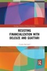 Charles Barthold, Charles (Open University Barthold - Resisting Financialization With Deleuze and Guattari