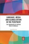 Sender Dovchin, Sender (Associate Professor At the Centre Dovchin - Language, Media and Globalization in the Periphery