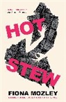 Fiona Mozley - Hot Stew