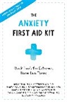 David A Carbonell, Martha Davis, Eshel, Elizabeth Robbins Eshelman, Rick Hanson, Elizabeth M. Karle... - The Anxiety First Aid Kit