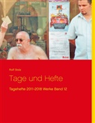 Rolf Stolz - Tage und Hefte