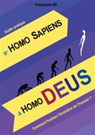 Pascalune Hd - D'homo sapiens à homo deus