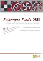 Anke B Calzada, Anke B. Calzada, Jutt Hufnagel, Jutta Hufnagel, Quil around the World GmbH, Quilt around the World GmbH... - Patchwork Puzzle Drei