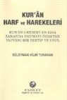 Süleyman Hilmi Tunahan - Kuran Harf ve Harekeleri