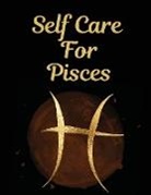 Patricia Larson - Self Care For Pisces