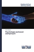 Victor Sheinov - Psychologia zachowan asertywnych