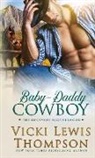 Vicki Lewis Thompson - Baby-Daddy Cowboy