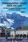 Yatir Nitzany - Conversational French Quick and Easy - PART III