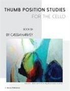 Cassia Harvey - Thumb Position Studies for the Cello, Book Six