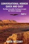 Yatir Nitzany - Conversational Hebrew Quick and Easy - PART III