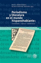 Ertler, Ertler, Klaus-Dieter Ertler, Han Fernández, Hans Fernández - Periodismo y literatura en el mundo hispanohablante: