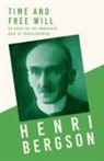 Henri Bergson - Time and Free Will; An Essay on the Immediate Data of Consciousness