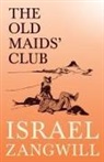 J. A. Hammerton, Israel Zangwill - The Old Maids' Club