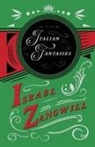 J. A. Hammerton, Israel Zangwill - Italian Fantasies