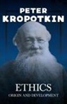 Peter Kropotkin, Victor Robinson - Ethics; Origin and Development