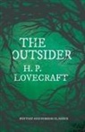 H. P. Lovecraft, George Henry Weiss - The Outsider (Fantasy and Horror Classics);With a Dedication by George Henry Weiss