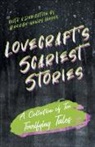 H. P. Lovecraft, George Henry Weiss - Lovecraft's Scariest Stories - A Collection of Ten Terrifying Tales;With a Dedication by George Henry Weiss