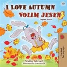 Shelley Admont, Kidkiddos Books - I Love Autumn (English Serbian Bilingual Book for Kids - Latin alphabet)
