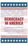 Alexis de Tocqueville - Democracy In America