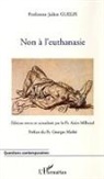 Julien Guelfi - Non à l'euthanasie