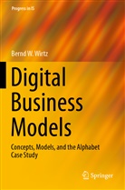 Wirtz, Bernd W Wirtz, Bernd W. Wirtz - Digital Business Models