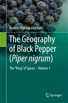 Kodoth Prabhakaran Nair, Prabhakaran Kodoth Nair - The Geography of Black Pepper (Piper nigrum)