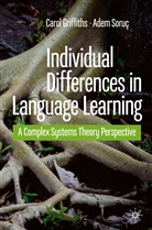 Griffiths, Caro Griffiths, Carol Griffiths, Adem Soruc, Adem Soruç - Individual Differences in Language Learning