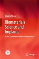 Bikramjit Basu - Biomaterials Science and Implants