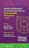 Dr. Michael Durkin, Dr. Nigar Kirmani, Dr. Stephen Liang - Manual Washington De Especialidades Clinicas. Enfermedades Infecciosas