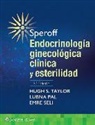 Lubna Pal, Emre Sell, Hugh S Taylor - Speroff. Endocrinologia Ginecologica Clinica Y Esterilidad