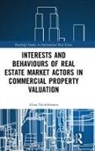 Alina Nichiforeanu - Interests and Behaviours of Real Estate Market Actors in Commercial