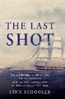 Lynn Schooler, Schooler Lynn - The Last Shot