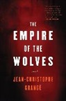 JEAN-CHRISTOPHE GRANGE - The Empire of the Wolves